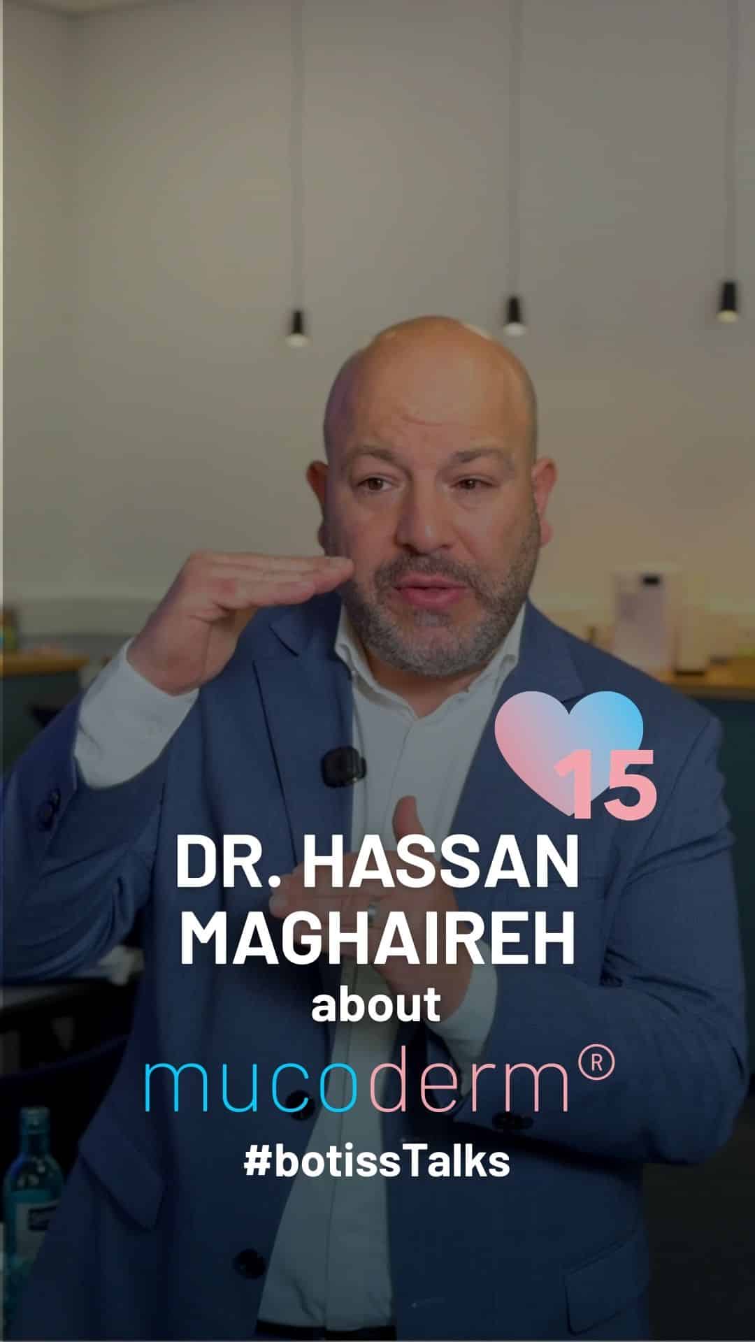 Dr. Hassan Maghaireh in a blue suit explains mucoderm during a botiss Talks session, with mucoderm branding and a heart 15 icon visible in the foreground.